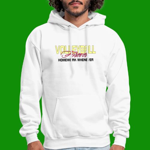 Volleyball Forever Homework Whenever - Men's Hoodie