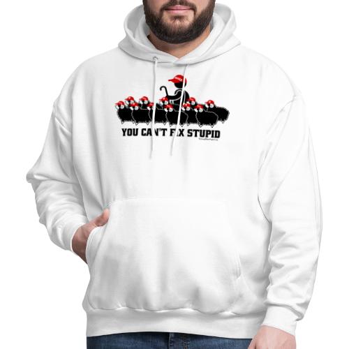Can't Fix Stupid: MAGA QAnon Leader with Flock - Men's Hoodie