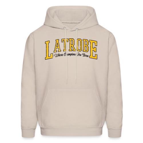 Latrobe - Where Champions Are Born (Light) - Men's Hoodie