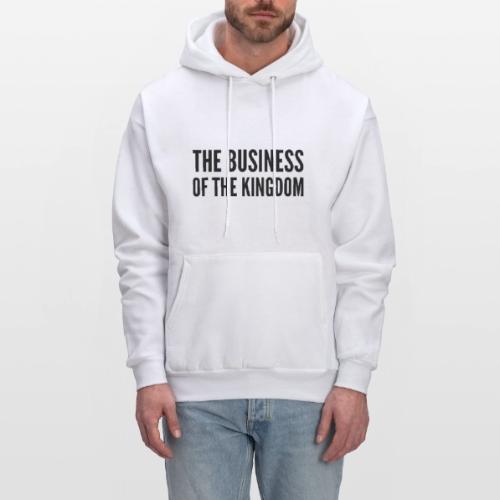 The Business of The Kingdom (black ink) - Men's Hoodie