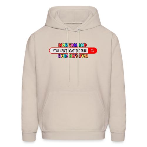 Fun Morgan and Hudson's You Can't Beat The Fun! - Men's Hoodie