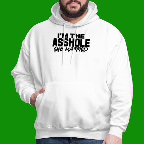 I'm The As$hole She Married - Men's Hoodie