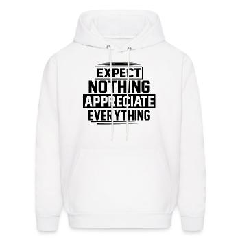 Expect Nothing Appreciate Everything Optimist - Men's Hoodie - white - Front - Elias (183cm)