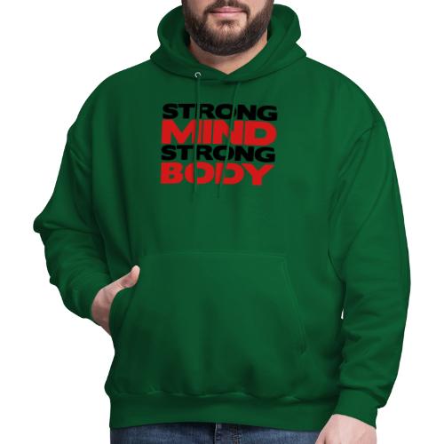 Strong Mind Strong Body - Men's Hoodie