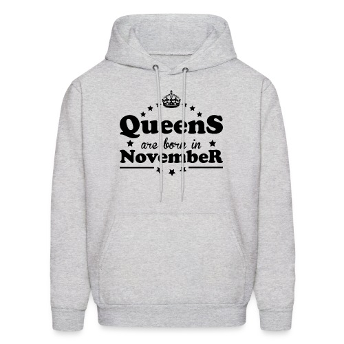 Queens are born in November - Men's Hoodie