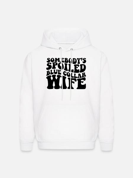Somebody'S Spoiled Blue Collar - Men's Hoodie - white