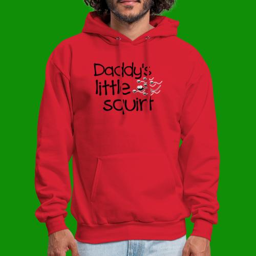 Daddy's Little Squirt - Men's Hoodie