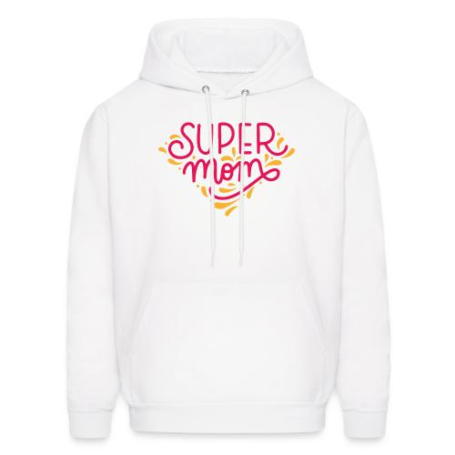 Super Mom Tshirt - Men's Hoodie