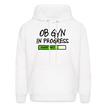 Ob-Gyn In Progress Please Wait Future Obgyns - Men's Hoodie - white - Front - Elias (183cm)