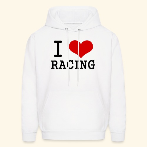 I love racing - Men's Hoodie