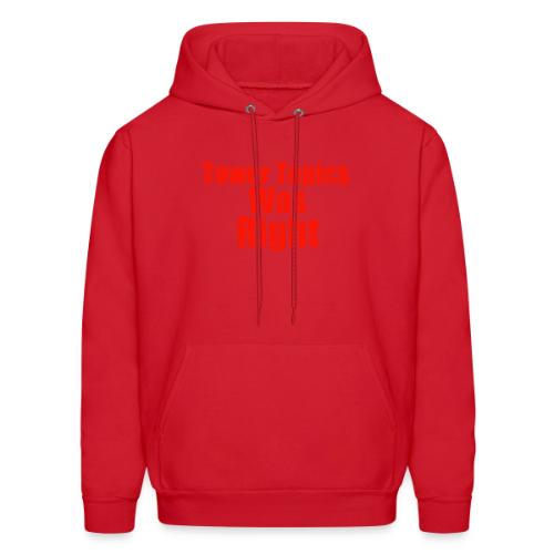 Tower Topics Was Right - Men's Hoodie