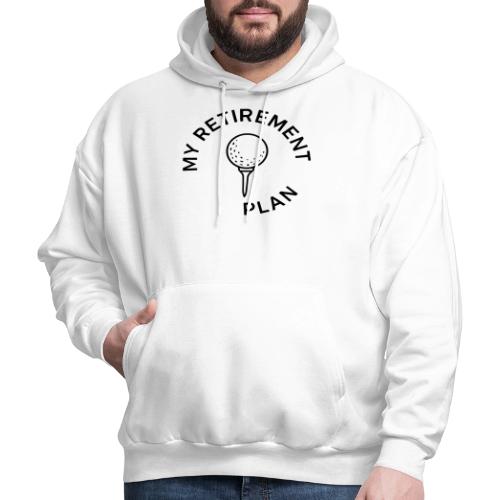 Golf Retirement Plan T-Shirt | Fun Graphic Tee - Men's Hoodie