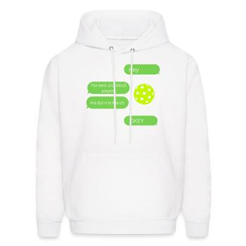 The Best Pickleball Are Born In March - Men's Hoodie - white - Front - Elias (183cm)