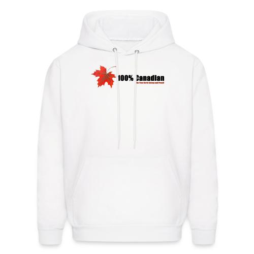 100% Canadian - Men's Hoodie