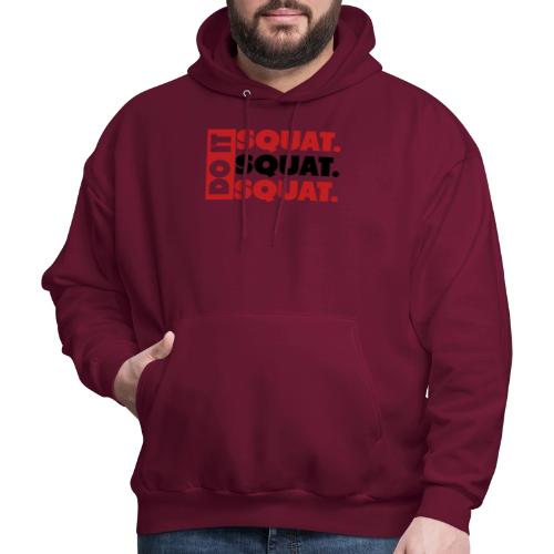 Do It. Squat.Squat.Squat - Men's Hoodie