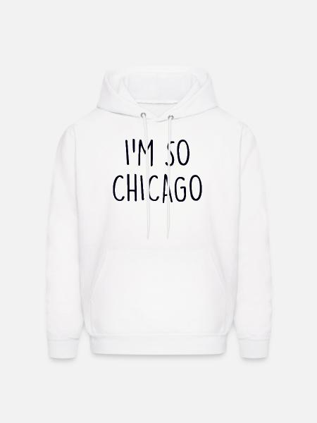 Im so Chicago - Men's Hoodie - white