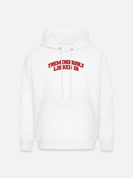 Tremendously Locked In - Men's Hoodie - white
