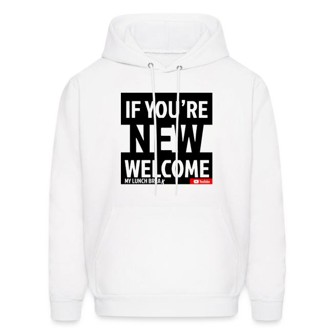 IF YOU’RE NEW WELCOME