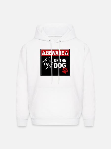 BEWARE OF THE DOG - Men's Hoodie - white