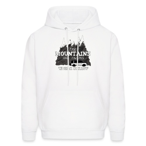 The Mountains Are Calling. Extended Warranty. - Men's Hoodie
