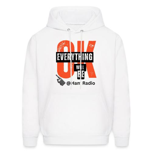 Everything Will Be OK - Men's Hoodie