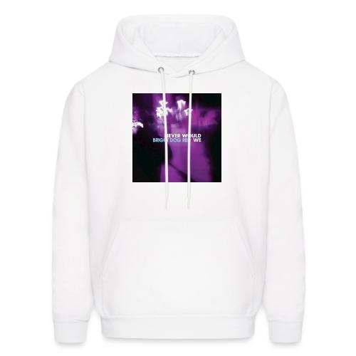 Never Would We - Men's Hoodie