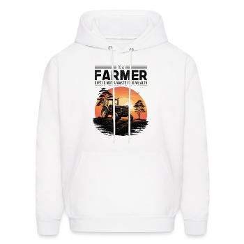 To a farmer dirt is a wealth! - Men's Hoodie - white - Front - Elias (183cm)