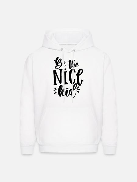 Be The Nice Kid - Men's Hoodie - white