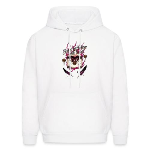 Burned the Evidence Feels Great T-Shirt - Men's Hoodie