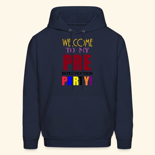pre intervention party - Men's Hoodie