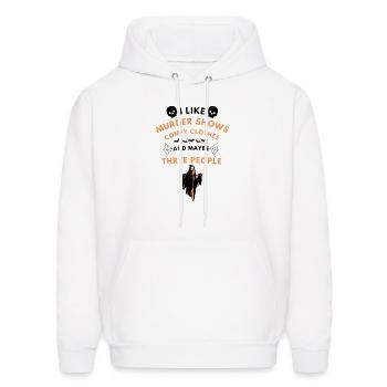 I like murder shows comfy clothes - Men's Hoodie - white - Front - Elias (183cm)