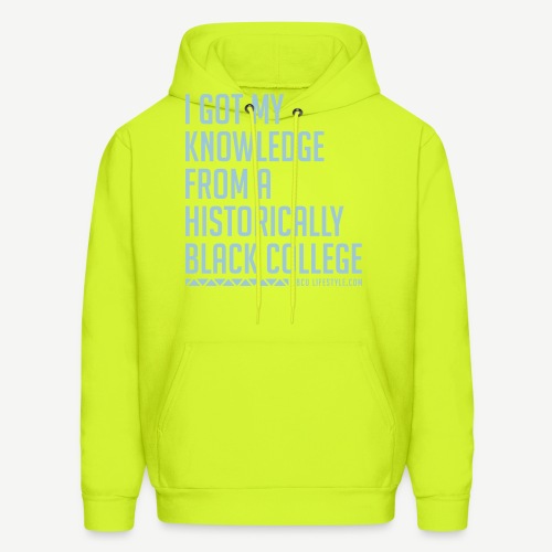 I Got My Knowledge From a Black College - Men's Hoodie