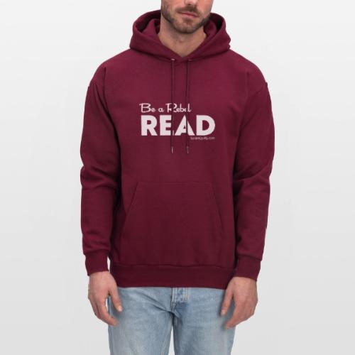 Be a Rebel Read (white text) - Men's Hoodie