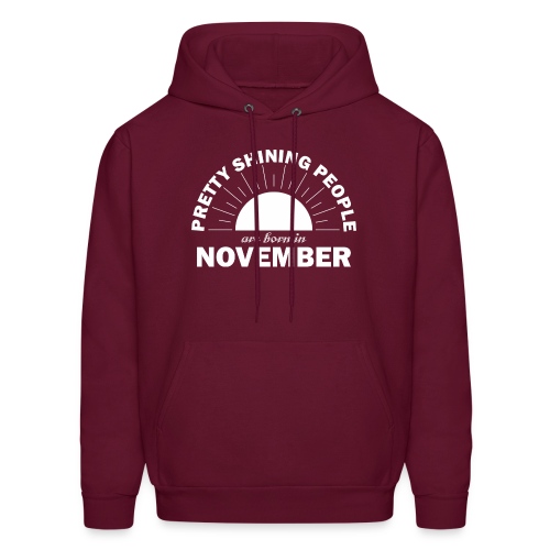 Pretty Shining People Are Born In November - Men's Hoodie