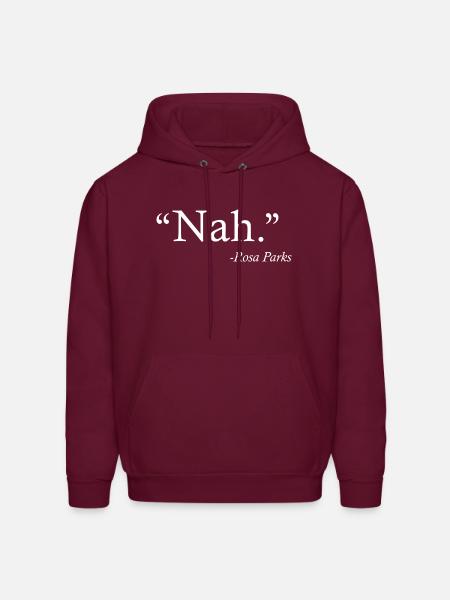 Nah Quote - Men's Hoodie - burgundy