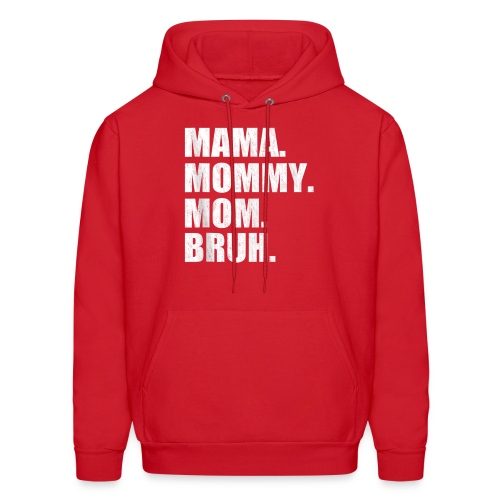 Mama Mommy Mom Bruh Tank Top 3 - Men's Hoodie