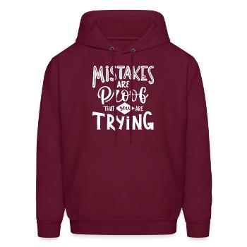 Mistakes are proof that you are trying - Men's Hoodie - burgundy - Front - Elias (183cm)
