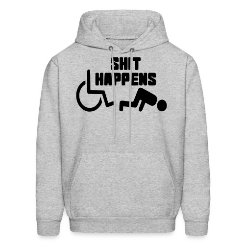 Shit happens. Wheelchair humor shirt # - Men's Hoodie