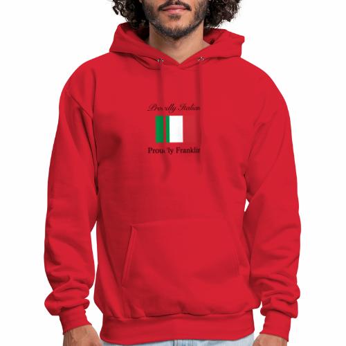 Proudly Italian, Proudly Franklin - Men's Hoodie