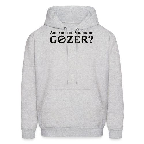 Are you the minion of Gozer? - Men's Hoodie