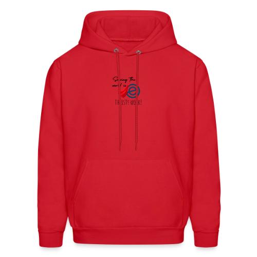 Thirsty Work Light - Men's Hoodie