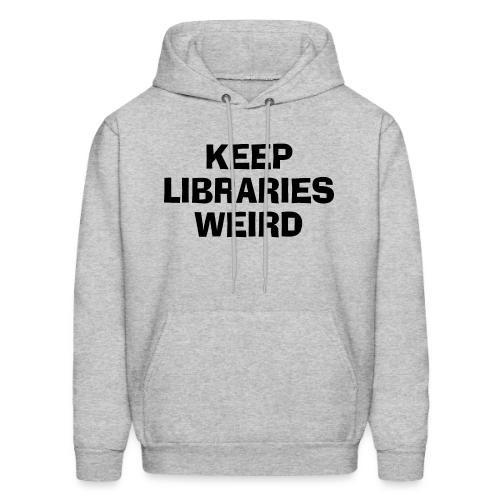 Keep Libraries Weird - Men's Hoodie