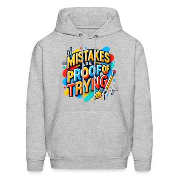 Mistakes are proof of trying - Men's Hoodie - heather gray - Front - Elias (183cm)