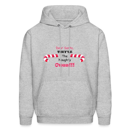 They're the naughty ones - Men's Hoodie
