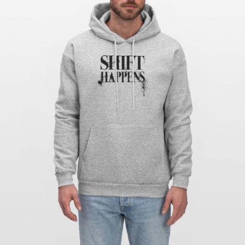 Shift Happens - Men's Hoodie