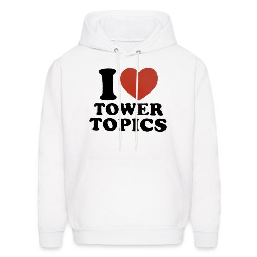 I Love Tower Topics - Men's Hoodie