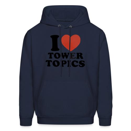 I Love Tower Topics - Men's Hoodie