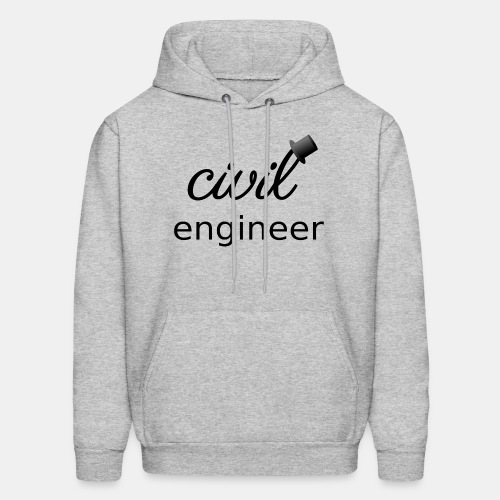 The Civil Civil Engineer ðŸŽ© - Men's Hoodie