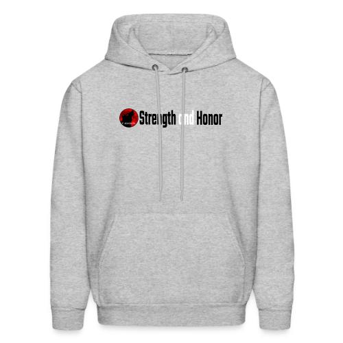 Strength and Honor - Black and White Letters - Men's Hoodie