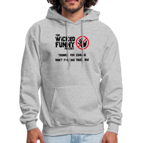 Don't Touch Me! - Men's Hoodie